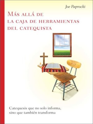cover image of Más allá de la caja de herramientas del catequista / Beyond the Catechist's Toolbox